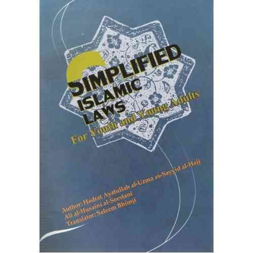 Simplified Islamic Laws - For Youth and Young Adults