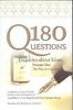 180 Questions: Enquiries About Islam Volume One