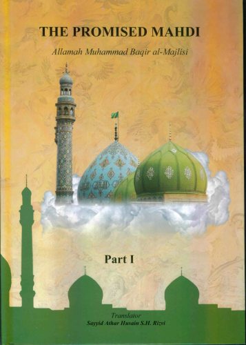 The promised Mahdi Part 1,2