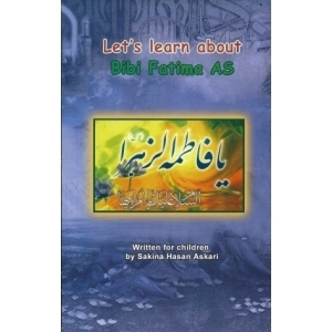 Let’s learn about Bibi Fatima (AS)